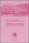 Facebook in tourism. Destinazioni turistiche e social network. eBook