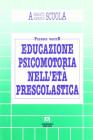 Educazione psicomotoria nell'et� prescolastica