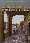 Dialetti veneti. Grammatica e storia