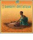 I bambini dell'acqua