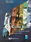 Civilt� Italia. Percorsi di cultura e civilt� italiana per stranieri. Giovani e adulti