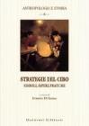 Strategie del cibo. Simboli, saperi, pratiche