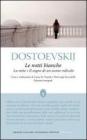 Le notti bianche� - La mite� - Il sogno di un uomo ridicolo. eBook