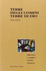 Terre degli uomini terre di Dio. Riflessioni e preghiere al ritmo dei giorni