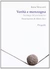 Verit� e menzogna. Sociologie del postmoderno