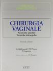 Chirurgia vaginale. Anatomia chirurgica e tecniche operatorie