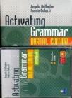 Activating grammar digital edition. Con espansione online. Per le Scuole superiori