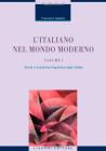 L' Italiano nel mondo moderno vol.1