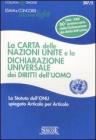 La carta delle Nazioni Unite e la Dichiarazione universale dei diritti delluomo. eBook