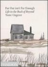 Far out isn't far enough. Life in the back of beyond