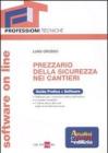 Prezzario della sicurezza nei cantieri. Con software on line