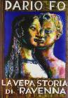 La vera storia di Ravenna