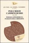 Per i molti cammini di Dio vol.3