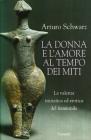 La donna e l'amore al tempo dei miti