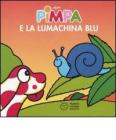 Pimpa e la lumachina blu