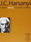 Harsanyi visto da Giulio Giorello e Simona Morini