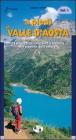 A piedi in Valle d'Aosta. 116 passeggiate, escursioni e trekking alla scoperta della natura vol.1