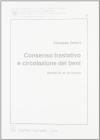 Consenso traslativo e circolazione dei beni. Analisi di un principio