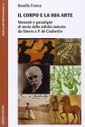 Il corpo e la sua arte. Momenti e paradigmi di storia delle attivit� motorie, da Omero a P. de Coubertin