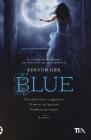 Blue. La trilogia delle gemme vol.2