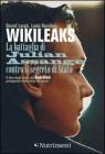 WikiLeaks. La battaglia di Julian Assange contro il segreto di Stato. eBook