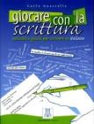 Giocare con la scrittura