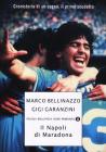 Il Napoli di Maradona. eBook