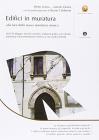 Edifici in muratura alla luce della nuova normativa sismica. Con CD-ROM