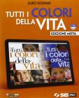 Tutti i colori della vita. Con Giorda, diritti di carta. Con espansione online. Per le Scuole superiori. Con DVD-ROM