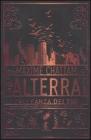 Alterra. L'alleanza dei tre
