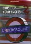 Brush up your english. Il tuo libro per ripassare l'inglese. Per le Scuole superiori vol.2