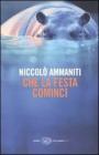 Che la festa cominci. eBook