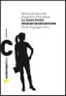 Le nuove forme della serialit� televisiva. Storia, linguaggio e temi