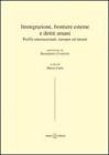 Immigrazione, frontiere esterne e diritti umani. Profili internazionali, europei ed interni