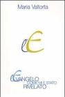 L' evangelo come mi � stato rivelato vol.8