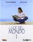 Luce del mondo. Con espansione online. Per la Scuola media. Con DVD-ROM