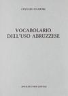 Vocabolario dell'uso abruzzese (rist. anast. Citt� di Castello, 1893/2)