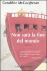Non sar� la fine del mondo