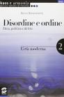 Disordine e ordine. Etica, politica e diritto. Per le Scuole superiori. Vol 2. eBook