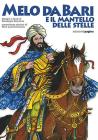 Melo da Bari e il mantello delle stelle. eBook