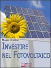 Investire nel Fotovoltaico. eBook