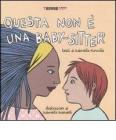 Questa non � una baby-sitter