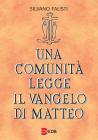 Una comunit� legge il Vangelo di Matteo