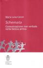 Schemata. Comunicazione non verbale nella Grecia antica