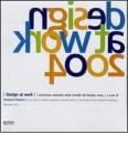 Design at work. I workshop aziendali della Facolt� del Design 2004