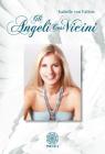 Gli angeli cos� vicini