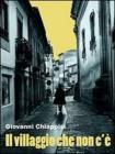 Il villaggio che non c�. eBook