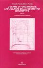 L' esame di fondamenti e applicazioni della geometria descrittiva. 153 esercizi svolti e spiegati vol.2