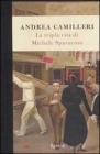 La tripla vita di Michele Sparacino. eBook