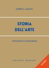 Storia dell'arte. '800-'900. Per le Scuole superiori